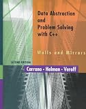 Data Abstraction and Problem Solving With C++: Walls and Mirrors