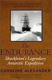 The Endurance: Shackleton's Legendary Antarctic Expedition