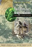 The Future of the Army Profession, Revised and Expanded Second Edition