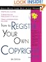How to Register Your Own Copyright: With Forms