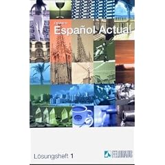 Espanol actual 1. L�sungsheft Spanisch f�r Anf�nger