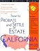 How to Probate and Settle an Estate in California (Legal Survival Guides)