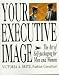 Book Your Executive Image: The Art of Self-Packaging for Men and Women