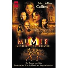 Die Mumie kehrt zur�ck. Der Roman zum Film.