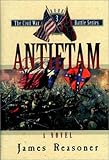 Antietam (The Civil War Battle Series, Vol. 3) (The Civil War Battle Series)