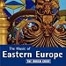 Rough Guide: The Music of Eastern Europe