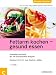 Fettarm kochen - gesund essen. Grundz&uuml;ge und Praxis. Mit 180 schmackhaften Rezepten