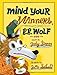 Mind Your Manners, B.B. Wolf