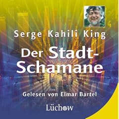 Der Stadt-Schamane, 2 Audio-CDs