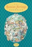 The Russian Heritage Cookbook