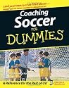 Coaching Soccer For Dummies (For Dummies (Sports & Hobbies))