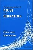 Fundamentals of Noise and Vibration