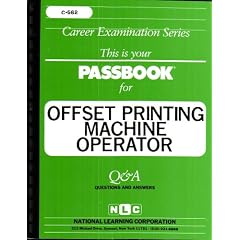 Offset Printing Machine Operator (Career Examination series)