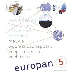 Europan 5: New Housing Landscapes, Travel and Proximity Dutch Entries (Europan)