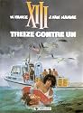 XIII, tome 8, Treize contre un