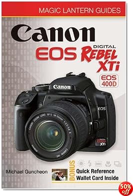Magic Lantern Guides: Canon EOS Digital Rebel XTi EOS 400D (Magic Lantern Guides)