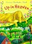 Up in Heaven