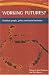 Books : Working Futures: Disabled People, Policy And Social Inclusion