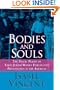 Bodies and Souls: The Tragic Plight of Three Jewish Women Forced into Prostitution in the Americas
