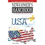 Newcomer's Handbook For Moving To And Living In The Usa (Newcomer's Handbooks)