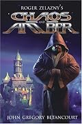 Chaos and Amber (Roger Zelazny's The Dawn of Amber)
