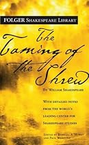 The Taming of the Shrew (The New Folger Library Shakespeare)