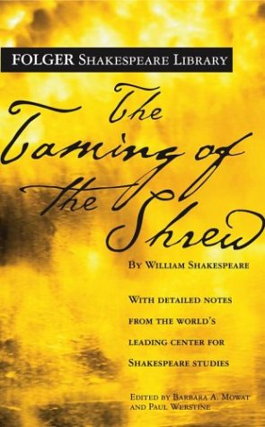 The Taming of the Shrew (The New Folger Library Shakespeare)