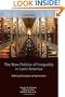 The New Politics of Inequality in Latin America: Rethinking Participation and Representation (Oxford Studies in Democratization)