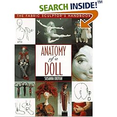 Anatomy of a Doll: The Fabric Sculptor's Handbook