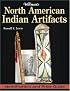 Warman's North American Indian Artifacts: Identification and Price Guide (North American Indian Artifacts)