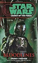 Bloodlines (Star Wars: Legacy of the Force - Legends) Bloodlines (Star Wars: Legacy of the Force - Legends)