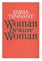WOMAN BEWARE WOMAN.