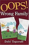 Oops! Wrong Family