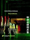 Ancient Chinese Architecture Series, Palace Architecture