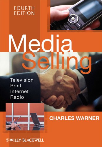 Media Selling: Television, Print, Internet, Radio