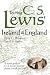 Touring C.S. Lewis' Ireland & England