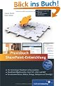 Praxisbuch SharePoint-Entwicklung: Aktuell zu SharePoint 2010 (Galileo Computing)