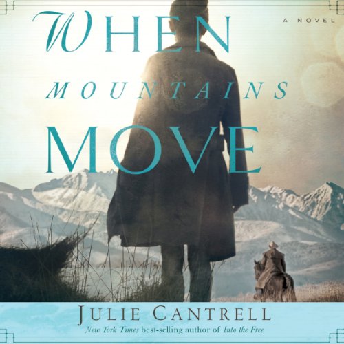 when mountains move a novel