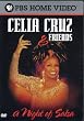 Celia Cruz & Friends - A Night of Salsa