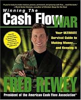 Winning the Cash Flow War: Your Ultimate Survival Guide to Making Money and Keeping It