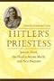 Hitler's Priestess: Savitri Devi, the Hindu-Aryan Myth, and Neo-Nazism