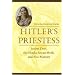 Hitler's Priestess: Savitri Devi, the Hindu-Aryan Myth, and Neo-Nazism