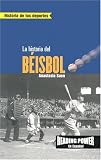LA Historia Del Beisbol (Reading Power En Espanol)