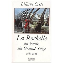La Rochelle au temps du grand si�ge