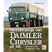 Nutzfahrzeuge von DaimlerChrysler seit 1896: Mercedes-Benz - Freightliner - Fuso
