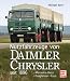 Nutzfahrzeuge von DaimlerChrysler seit 1896: Mercedes-Benz - Freightliner - Fuso