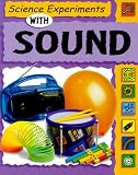 Science Experiments with Sound (Science Experiments (Paperback Franklin Watts))