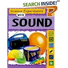 Science Experiments With Sound (Science Experiments) by  Sally Nankivell-Aston and Dorothy Jackson