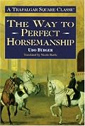 The Way to Perfect Horsemanship (Allen's Classic Series)