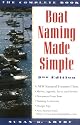 Boat Naming Made Simple: The Complete Book 3rd edtion (Boating Made Simple.)